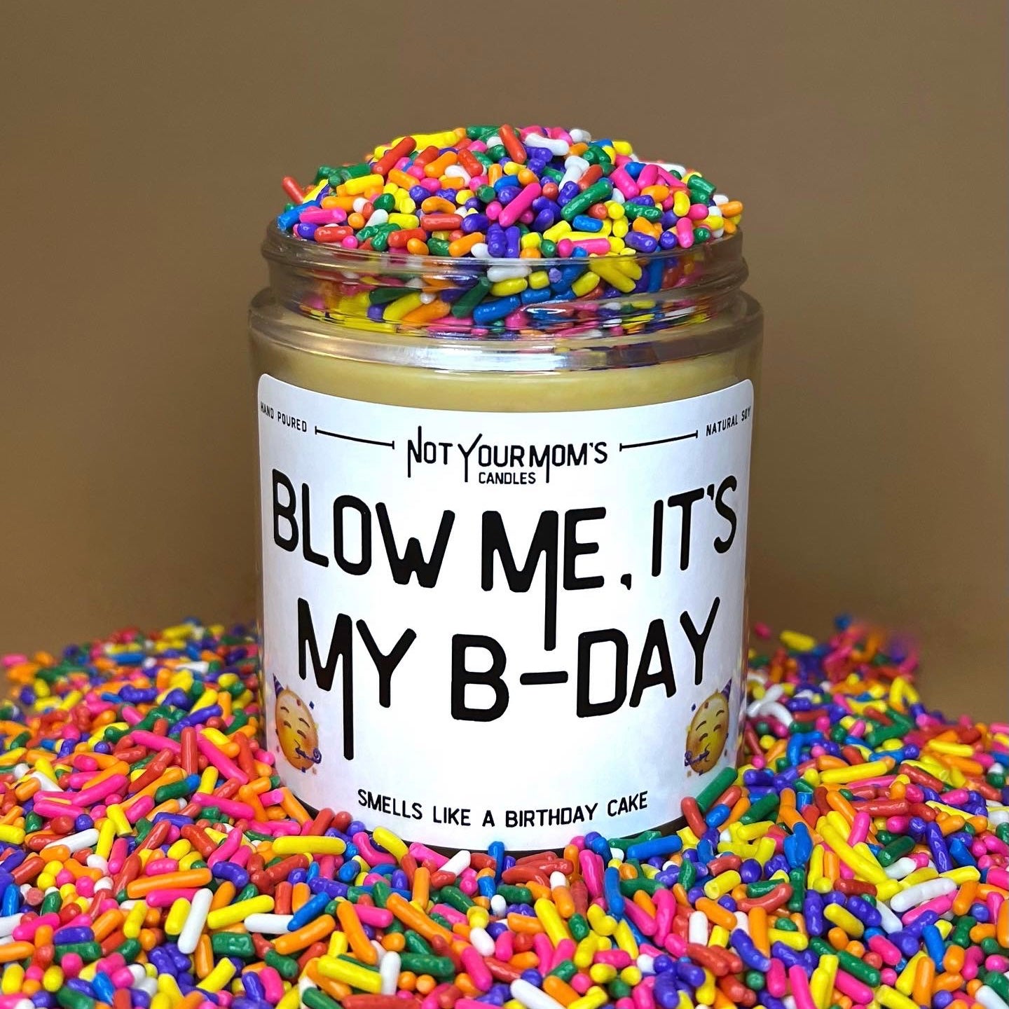 Blow Me, It’s My B-Day
