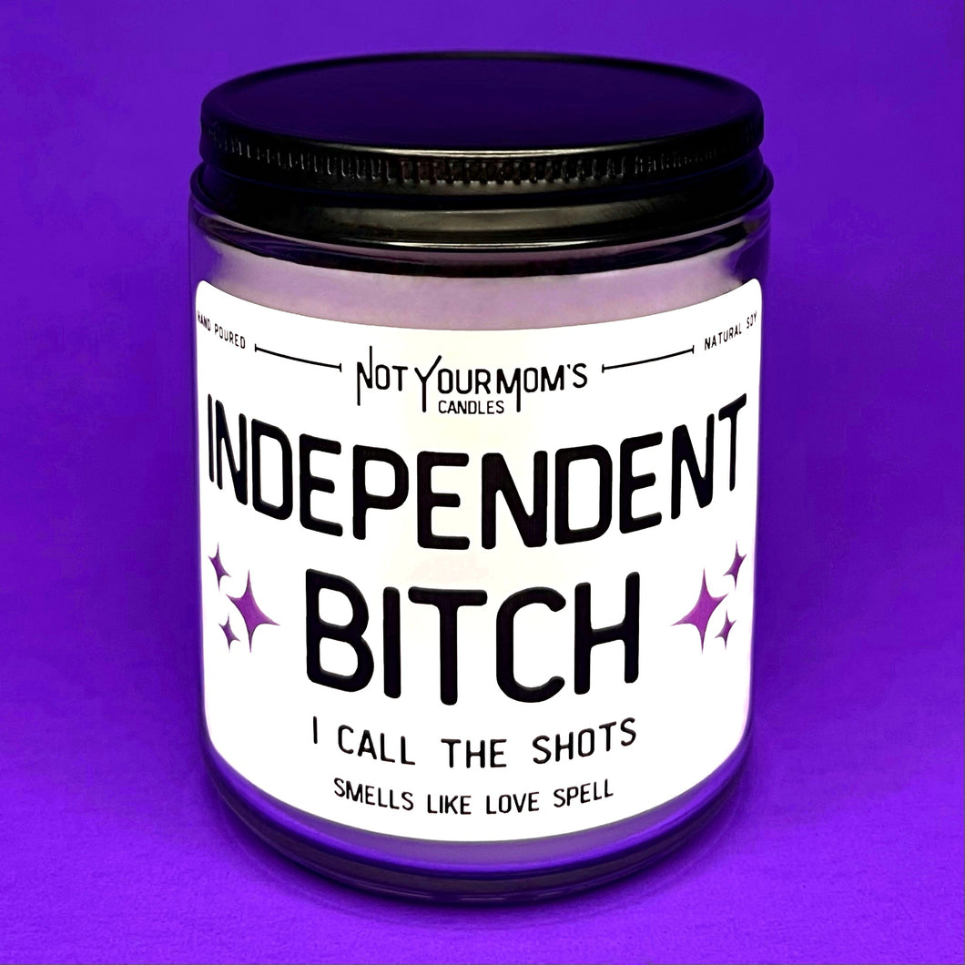 Independent Bitch