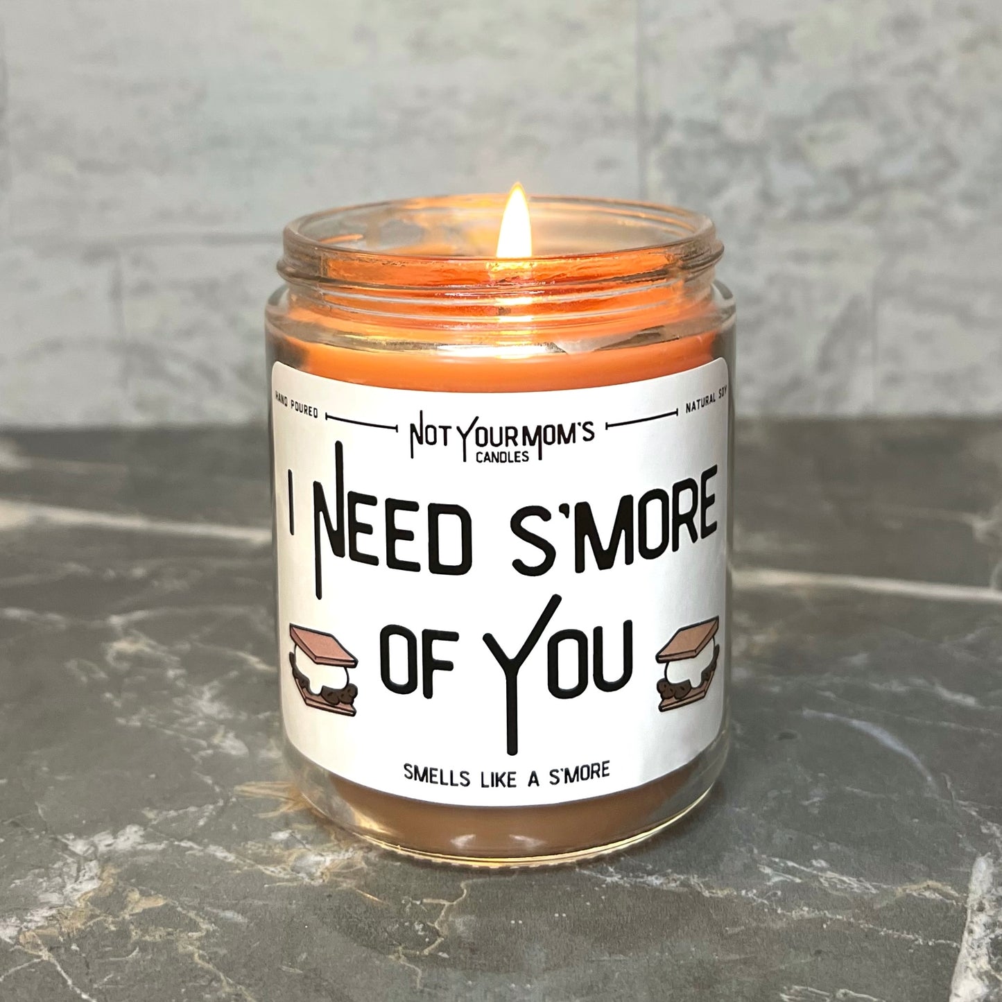 I Need S’more Of You