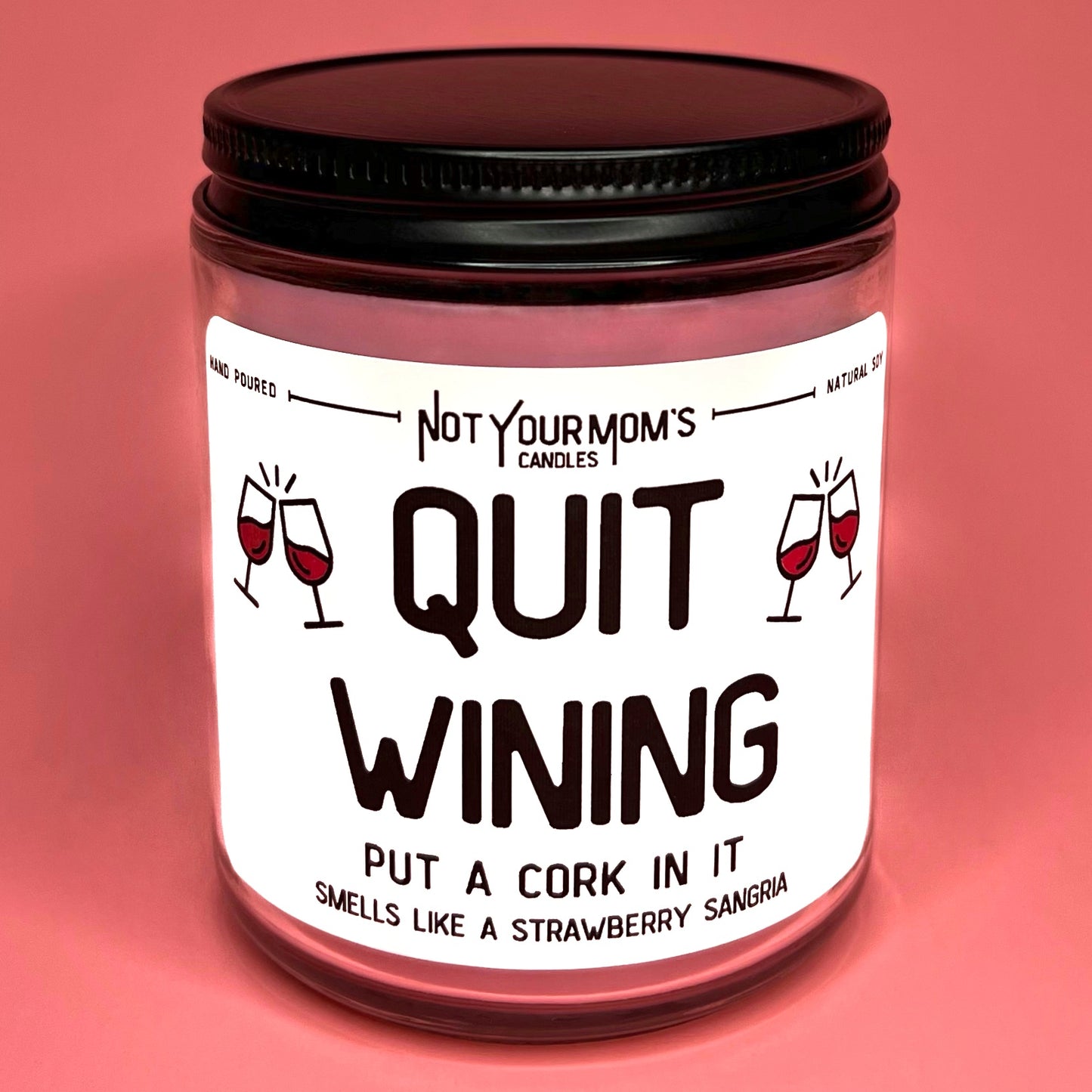 Quit Wining