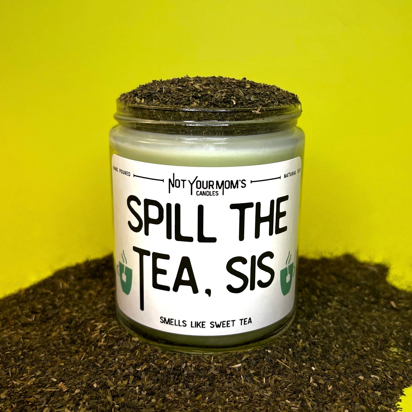 Spill The Tea, Sis
